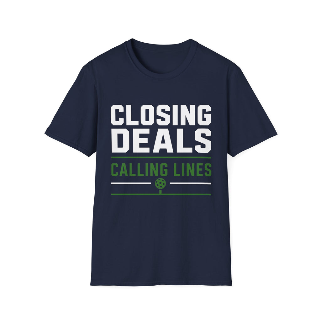 Closing Deals Calling Lines T-Shirt