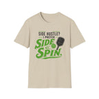 Side Hustle T-Shirt