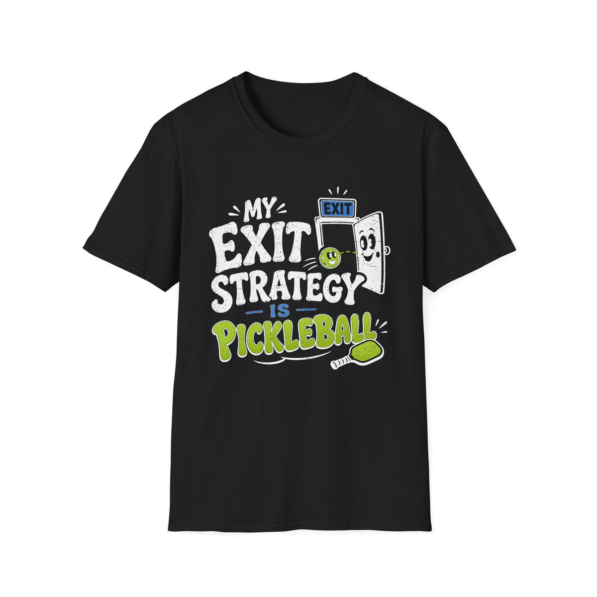 Exit Strategy pickleball T-Shirt