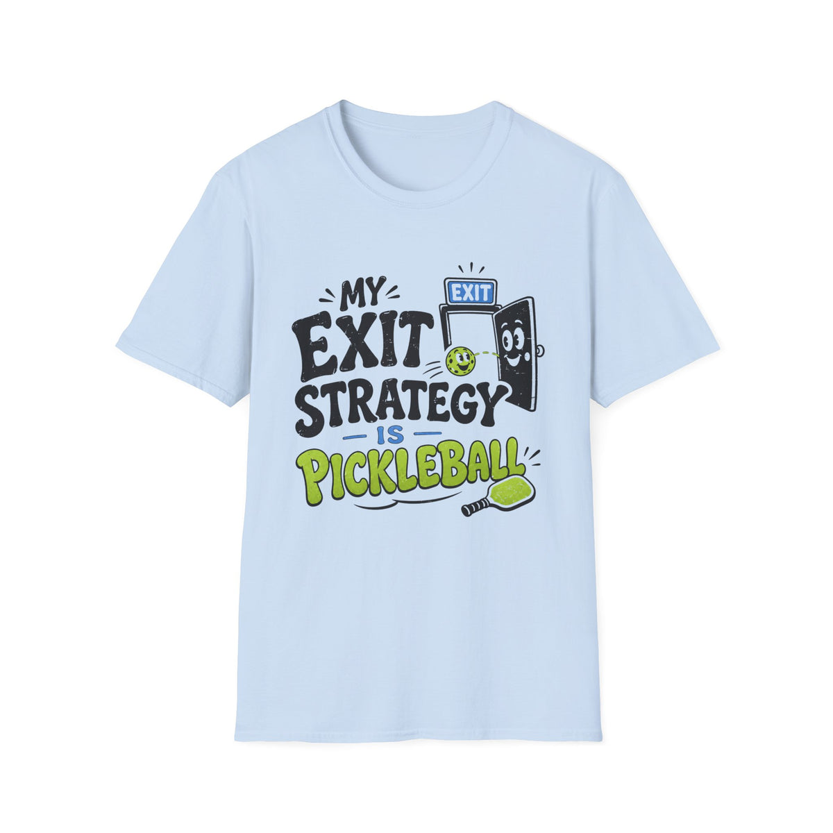 Exit Strategy pickleball T-Shirt