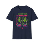 Choose Your Character T-Shirt