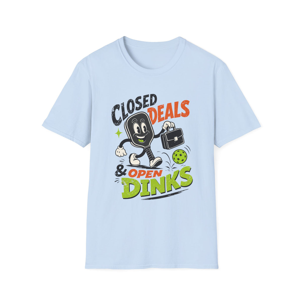 Closed Deals & Open Dinks T-Shirt