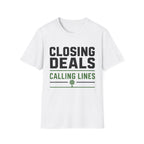 Closing Deals Calling Lines T-Shirt