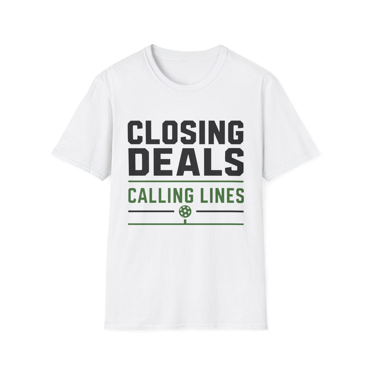 Closing Deals Calling Lines T-Shirt