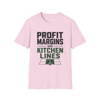 Profit Margins and Kitchen Lines T-Shirt