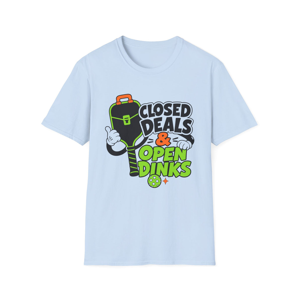 Closed Deals & Open Dinks Paddle T-Shirt