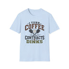 Coffee And Contracts T-Shirt