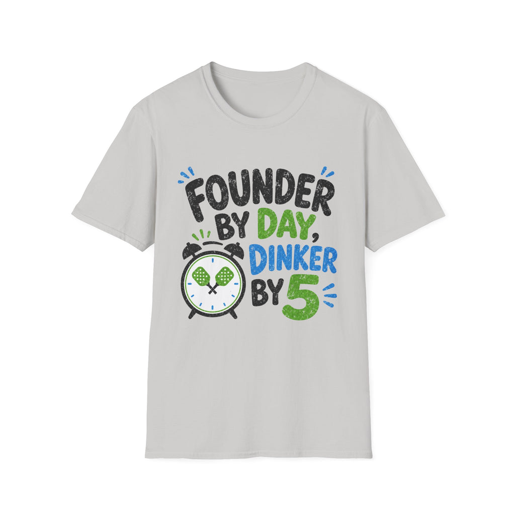 Founder By Day T-Shirt