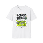 I Close Deals T-Shirt