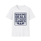 Making Deals T-Shirt