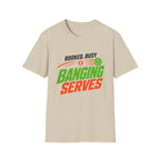 Booked, Busy & Banging T-Shirt