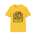 Coffee And Dinks T-Shirt