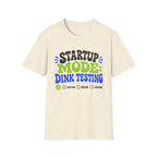 Startup Mode T-Shirt