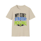 My Exit Strategy T-Shirt