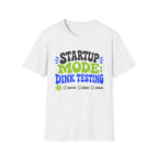 Startup Mode T-Shirt