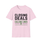 Closing Deals Calling Lines T-Shirt