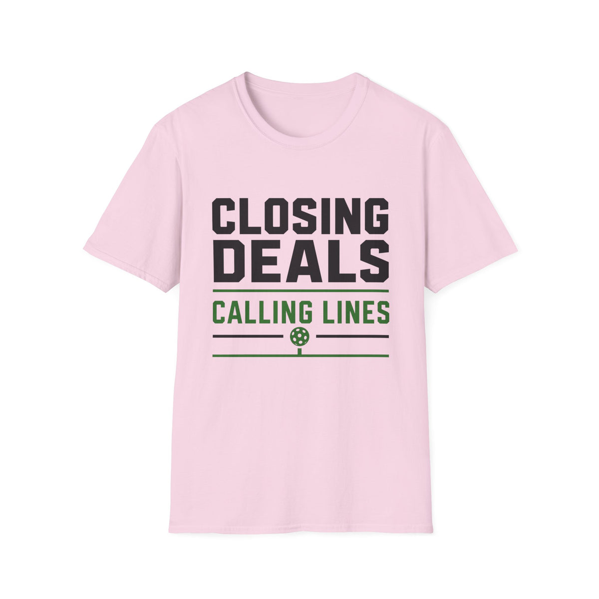 Closing Deals Calling Lines T-Shirt