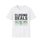 Closing Deals Calling Lines T-Shirt