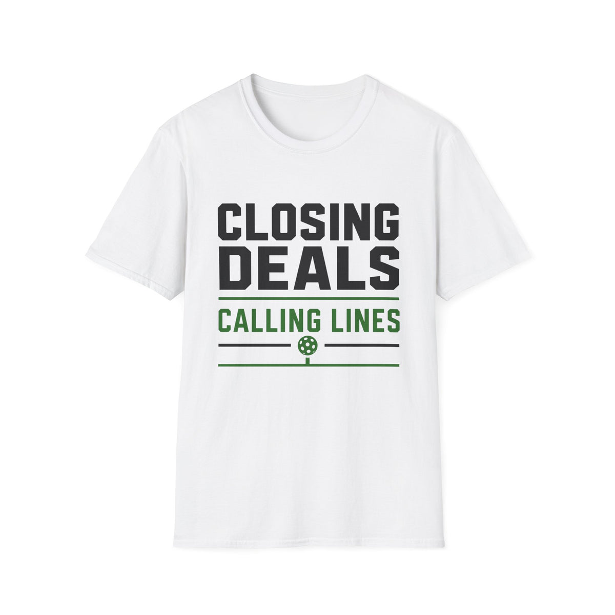 Closing Deals Calling Lines T-Shirt