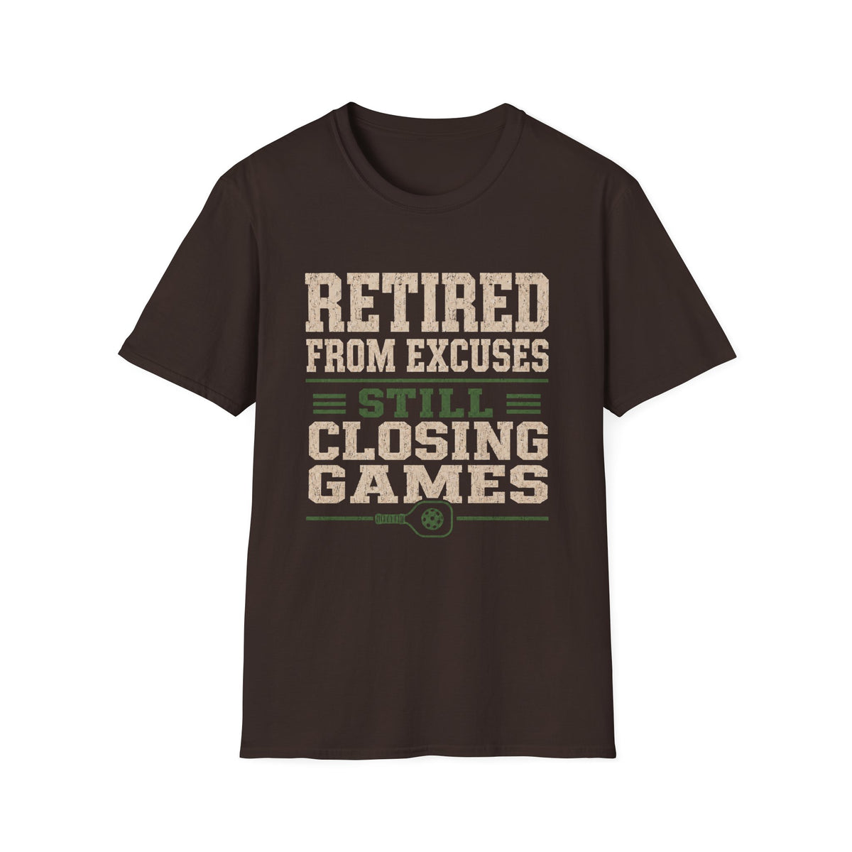 Retired from excuses T-Shirt