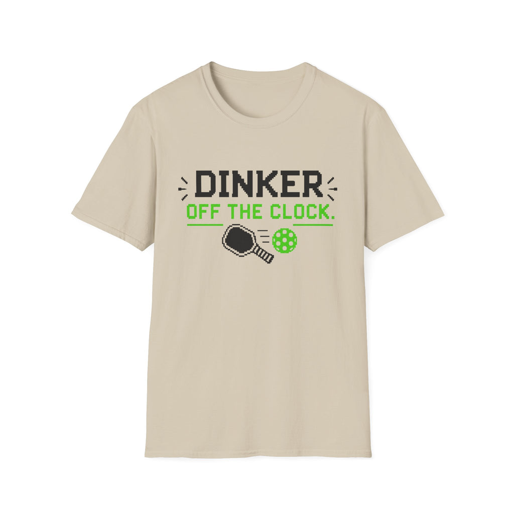 Dinker Off The Clock T-Shirt