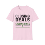 Closing Deals Calling Lines T-Shirt