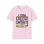 Coffee And Dinks T-Shirt