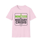 Crisis Monetized T-Shirt