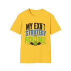 My Exit Strategy T-Shirt