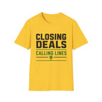 Closing Deals Calling Lines T-Shirt