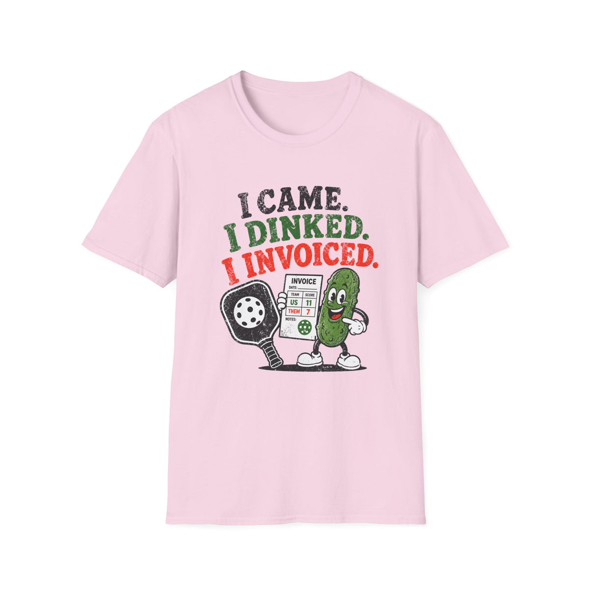 I Dinked T-Shirt