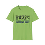 Boardroom brain baseline T-Shirt