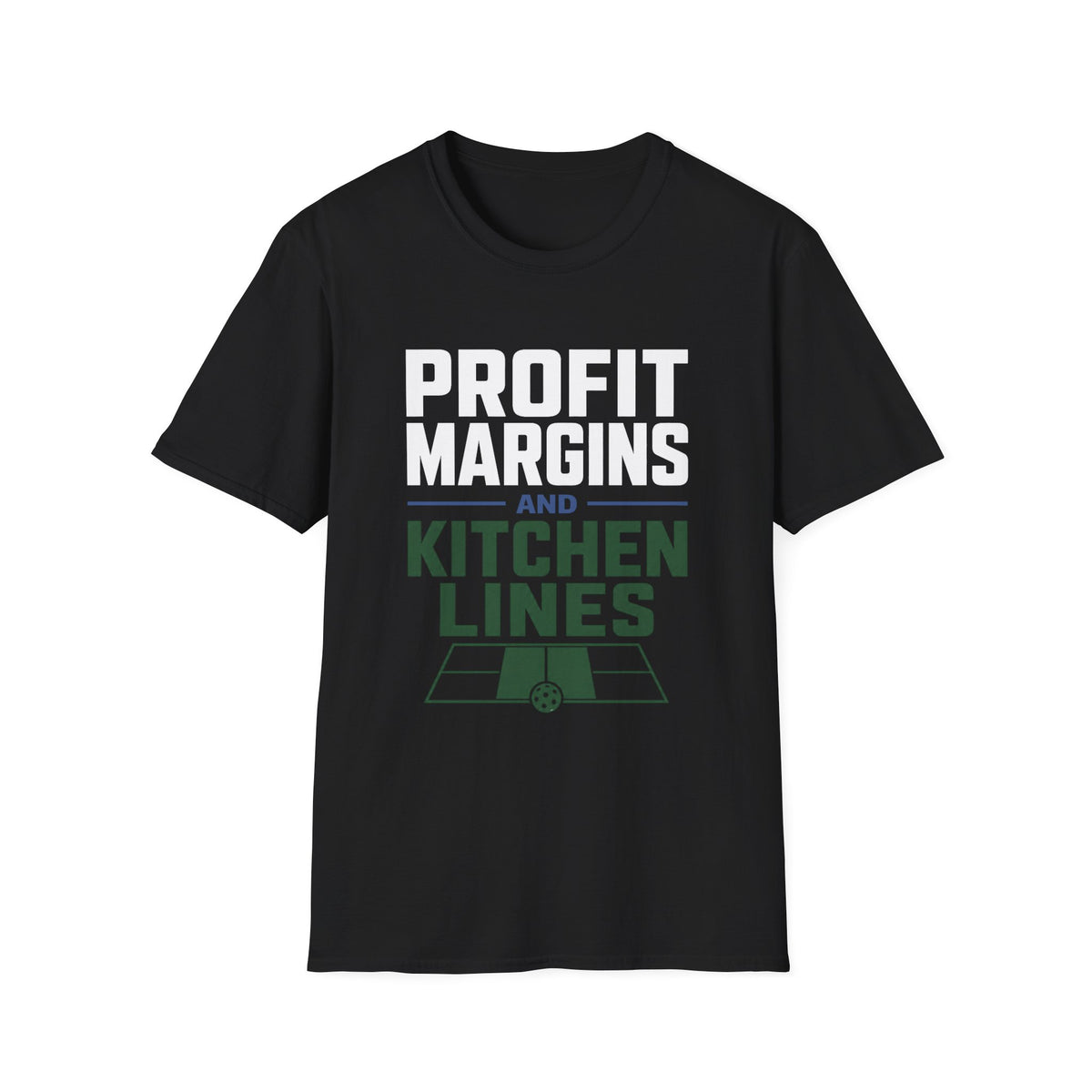 Profit Margins and Kitchen Lines T-Shirt