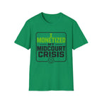 Crisis Monetized T-Shirt