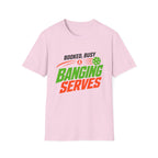 Booked, Busy & Banging T-Shirt