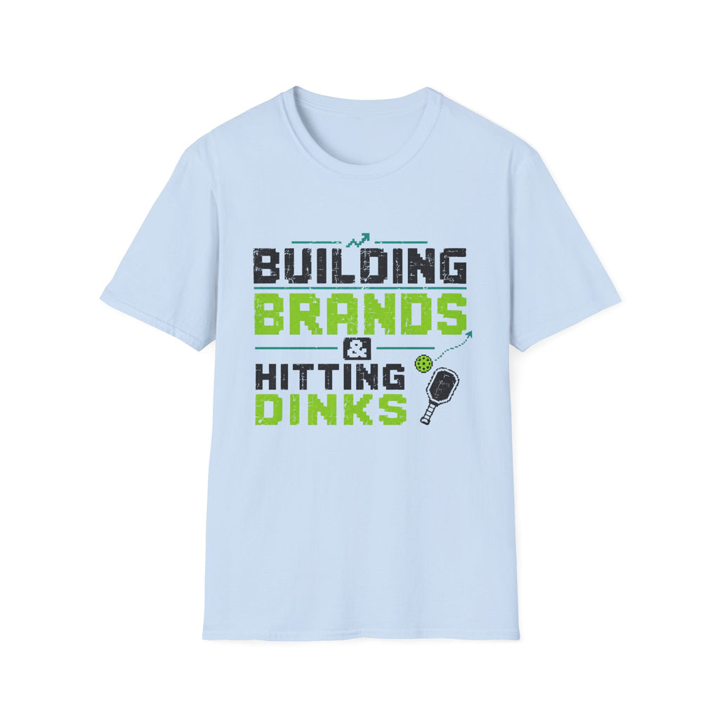 Building Brands Hitting Dinks T-Shirt