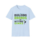 Building Brands Hitting Dinks T-Shirt