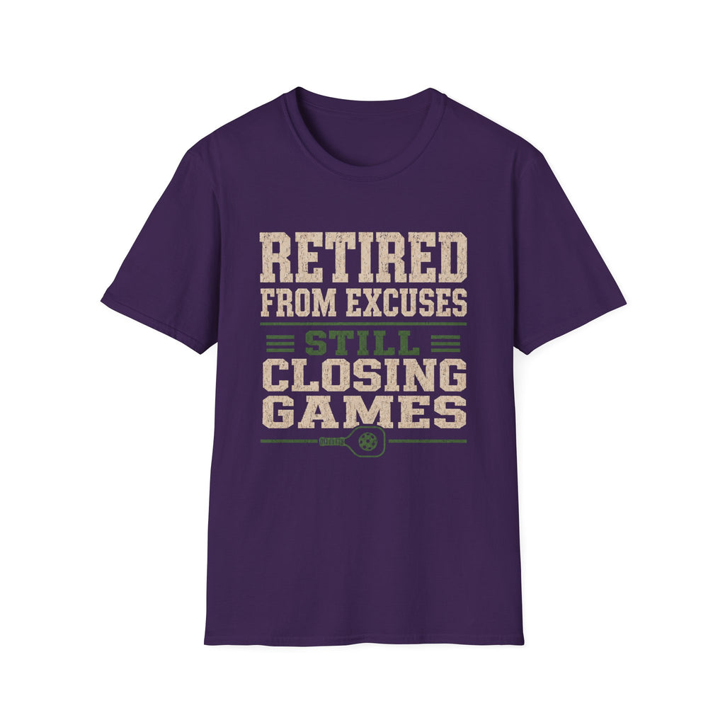 Retired from excuses T-Shirt