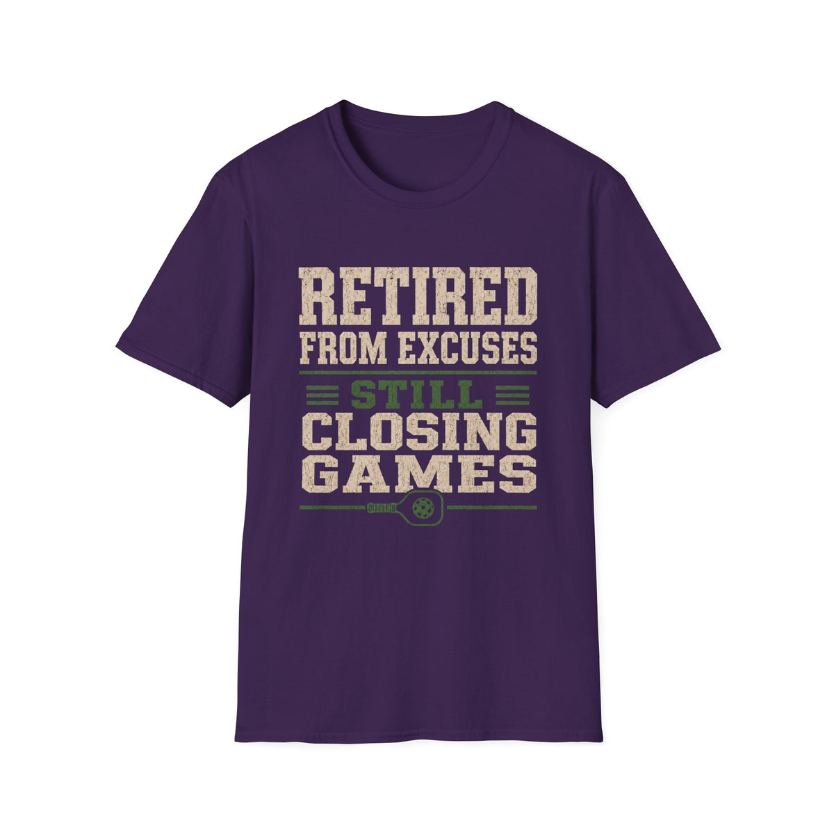 Retired from excuses T-Shirt