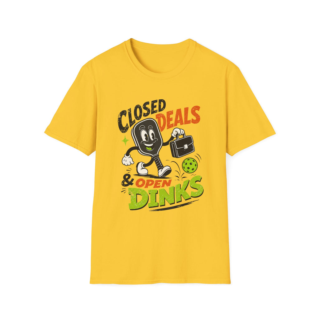 Closed Deals & Open Dinks T-Shirt