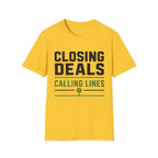 Closing Deals Calling Lines T-Shirt