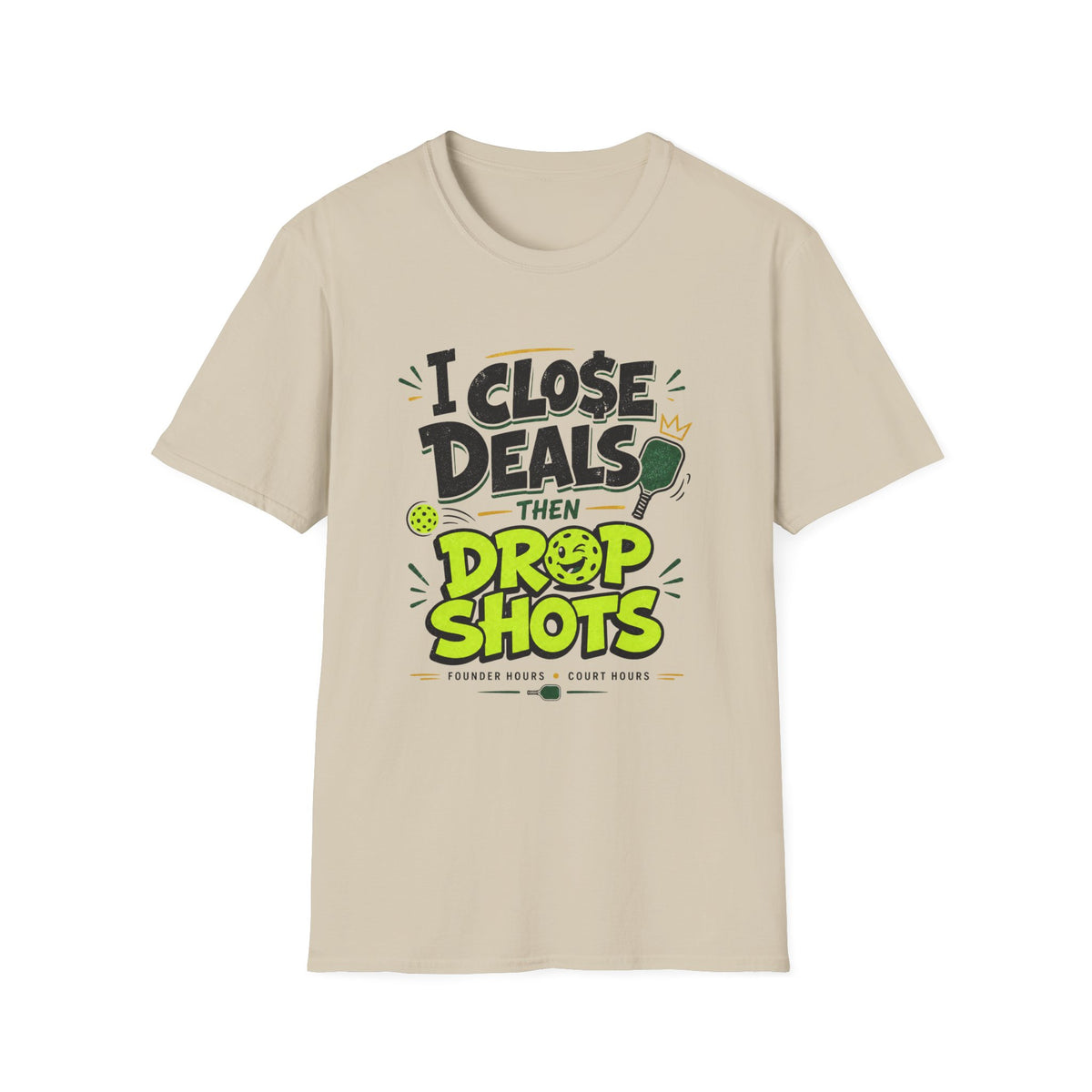 I Close Deals T-Shirt