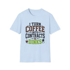 Coffee And Dinks T-Shirt