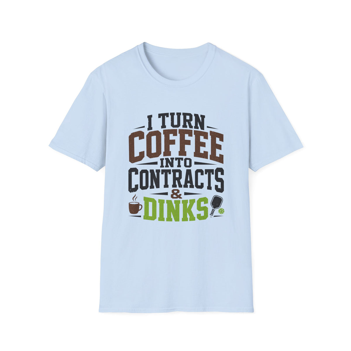 Coffee And Dinks T-Shirt