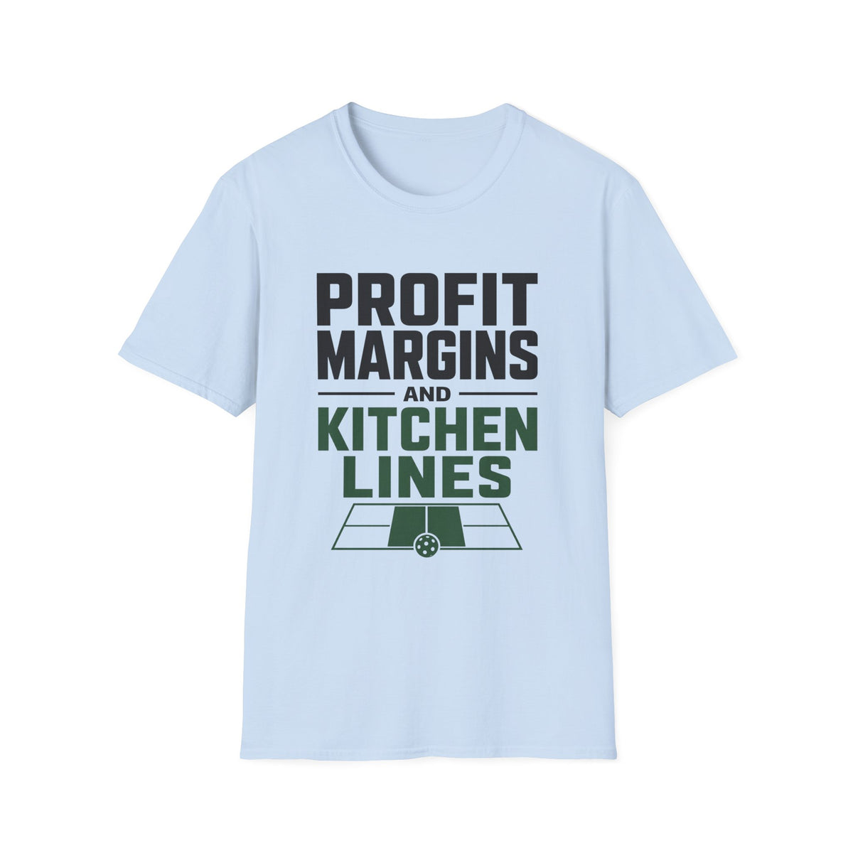 Profit Margins and Kitchen Lines T-Shirt