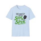 Side Hustle T-Shirt