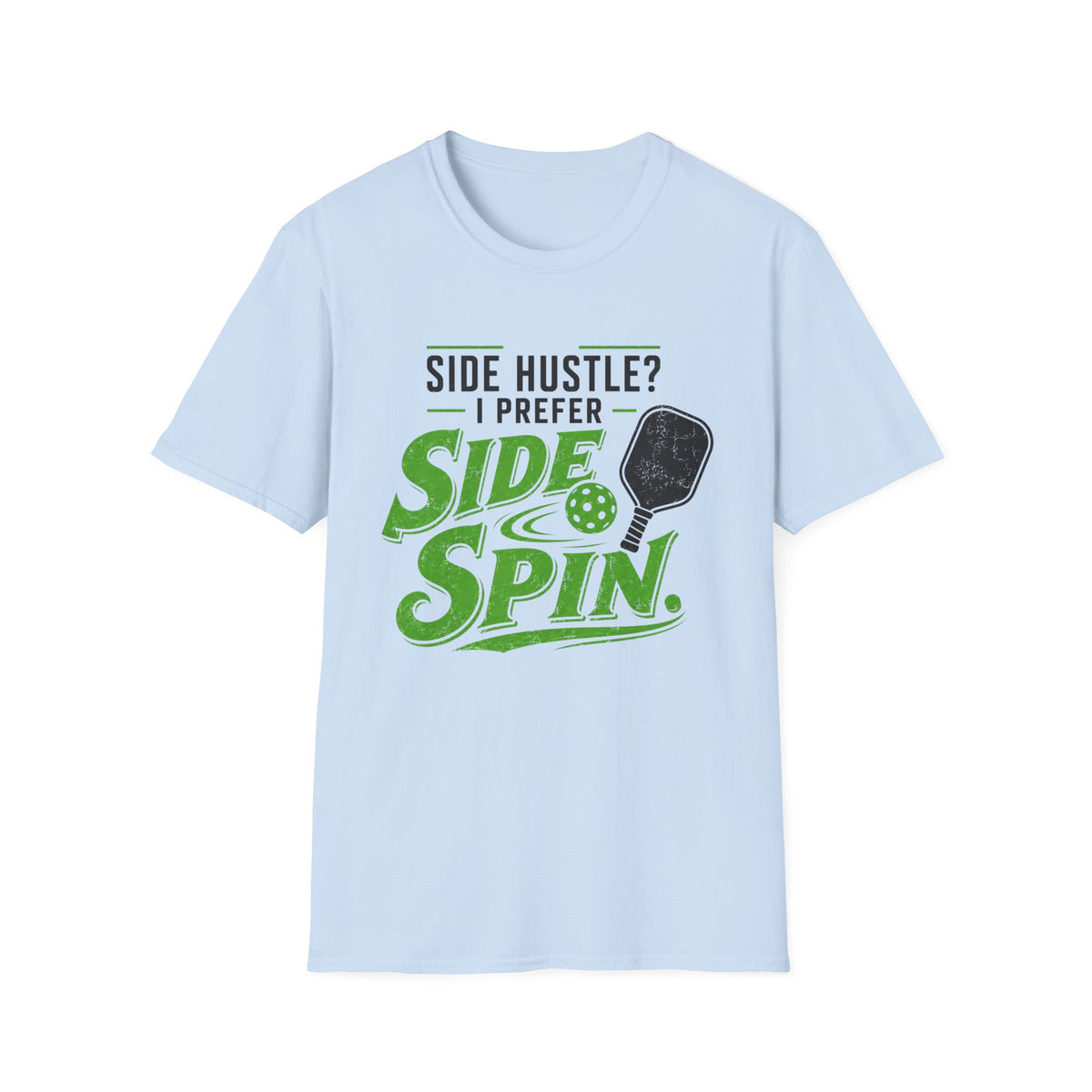 Side Hustle T-Shirt