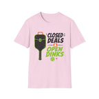 Closed Deals & Dinks T-Shirt
