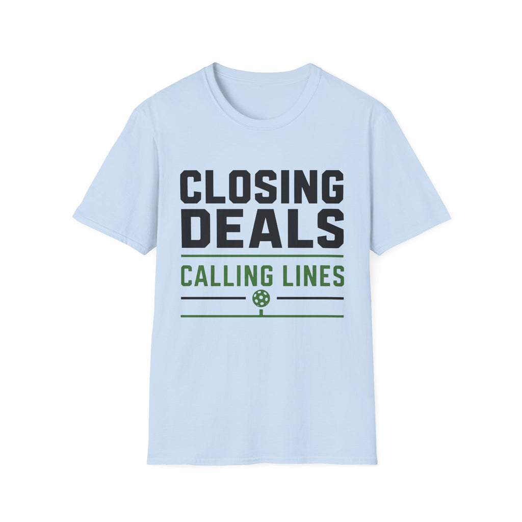 Closing Deals Calling Lines T-Shirt