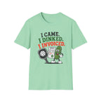 I Dinked T-Shirt